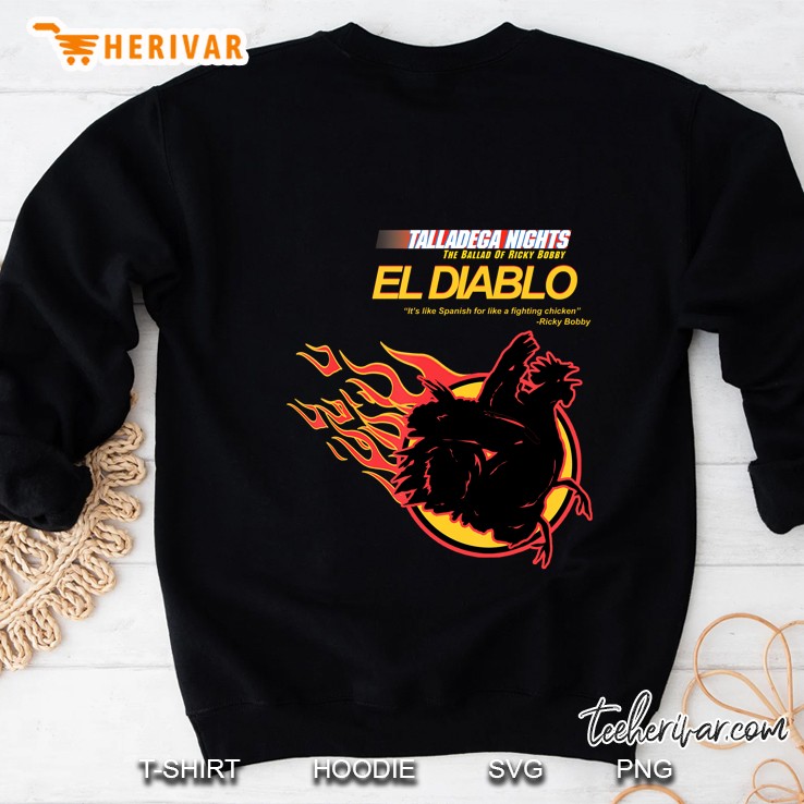 Talladega Nights El Diablo Quote Text Sweatshirt