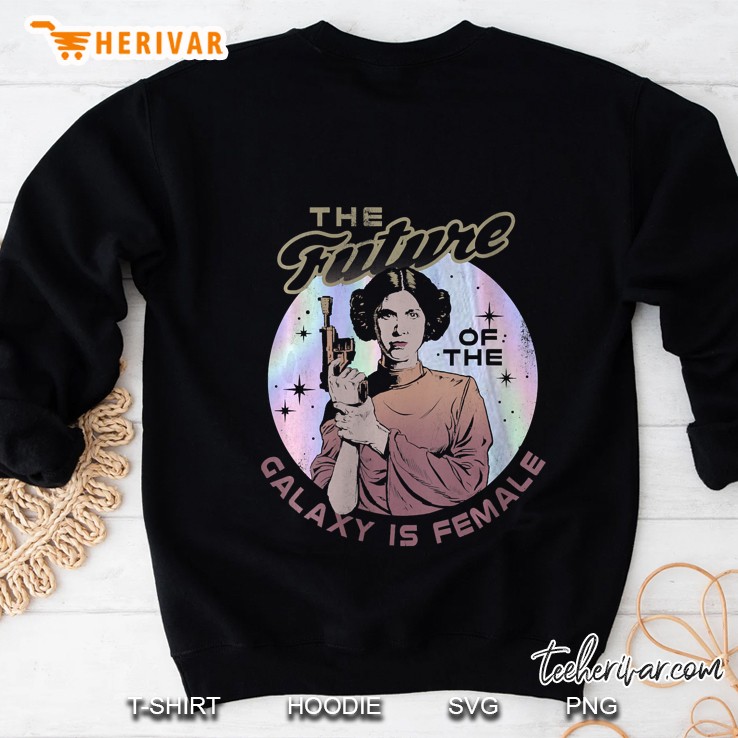 Womens Star Wars Princess Leia The Future Of The Galaxy Is Female Sweatshirt