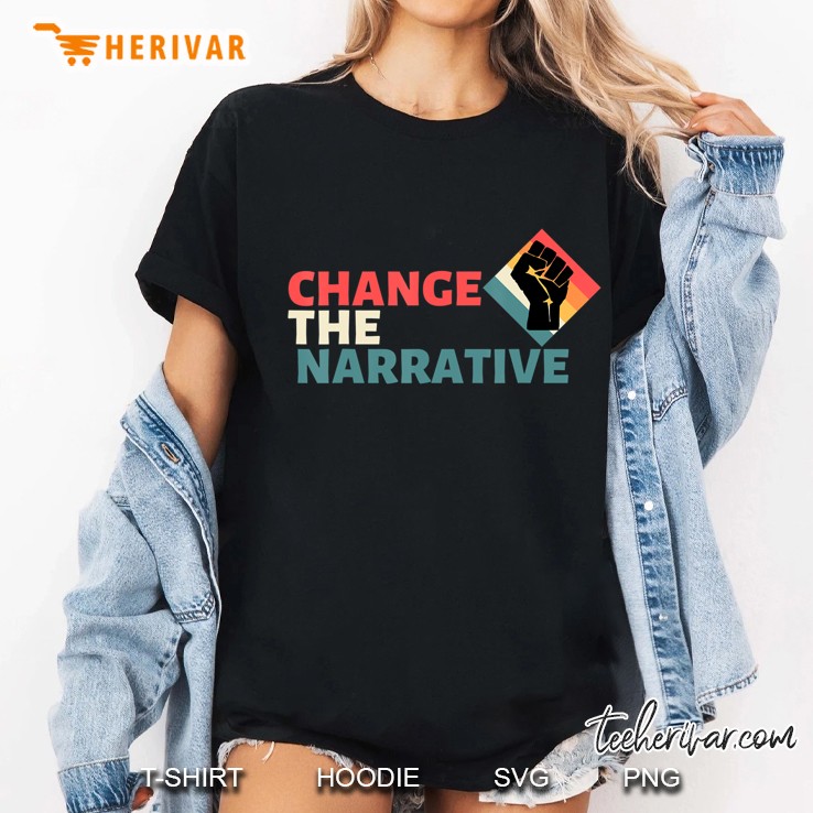Change The Narrative Ladies Tee