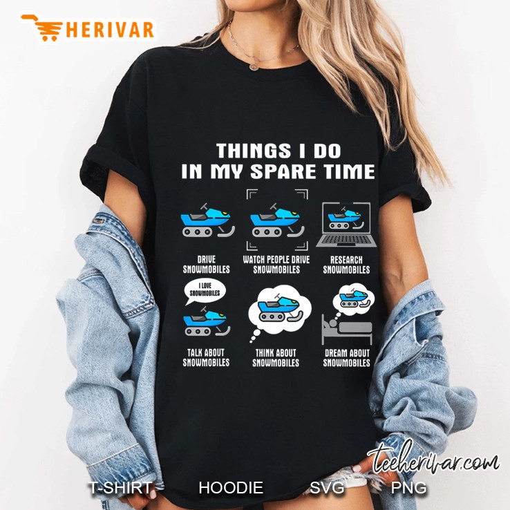Things I Do In My Spare Time Snowmobile Ladies Tee