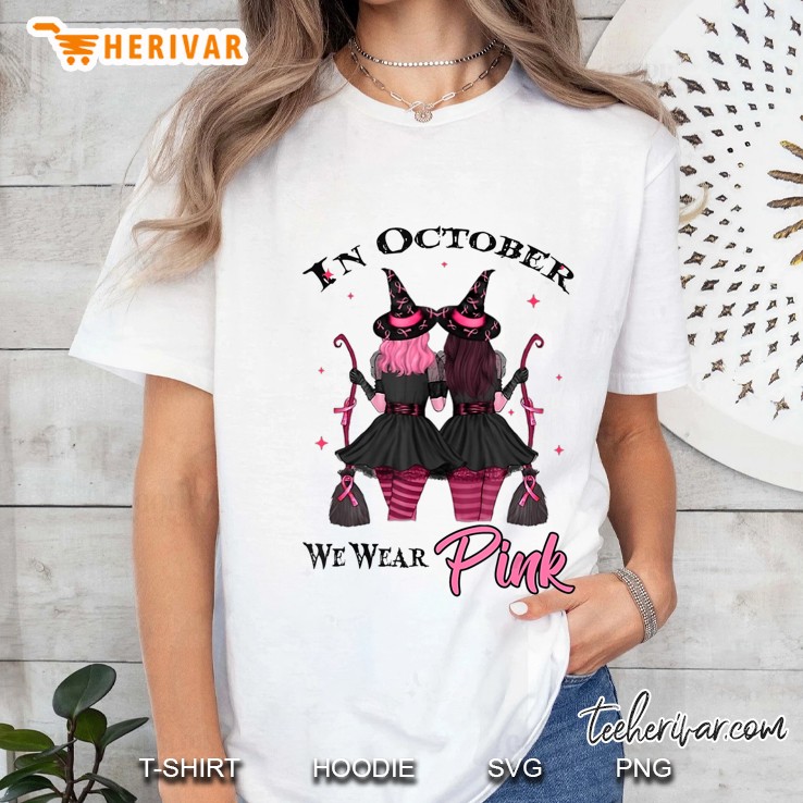 Witches In October We Wear Pink Autumn Fall Breast Cancer Ladies Tee