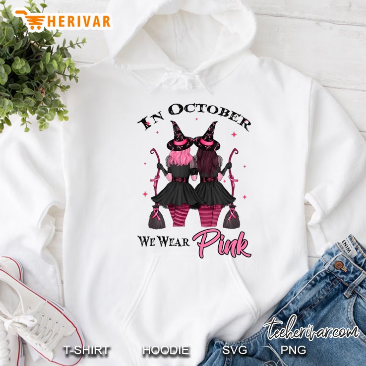 Witches In October We Wear Pink Autumn Fall Breast Cancer Hoodie