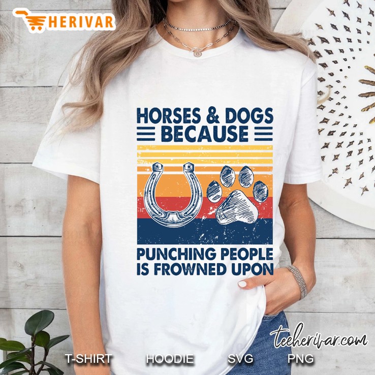 Horses & Dogs Because Punching People Is Frowned Upon Vintage Version Ladies Tee