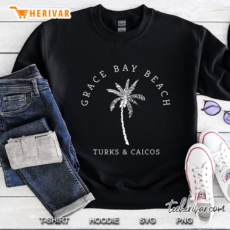 Grace Bay Beach Turks And Caicos Islands Tshirt Men Women Sweatshirt