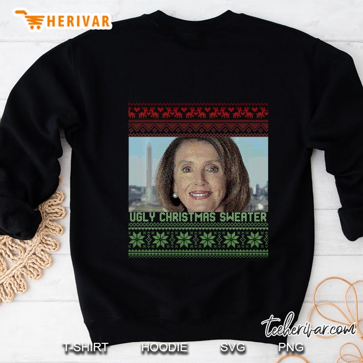Ugly Christmas Sweater Nancy Pelosi Funny Sweatshirt