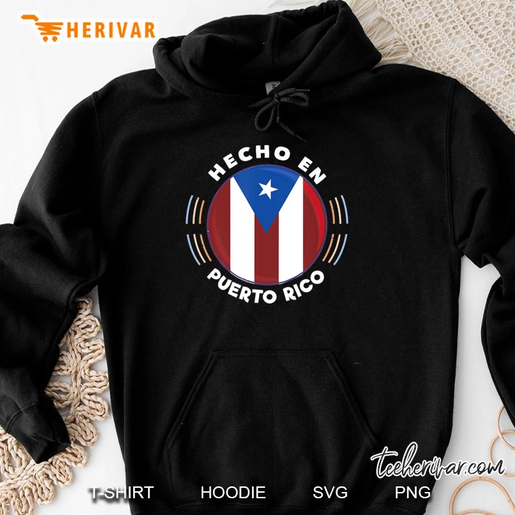 Hecho En Puerto Rico Vintage Made In Puerto Rico Flag Hoodie