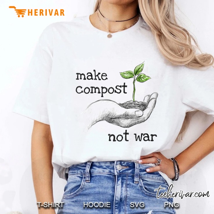 Cute Organic Gardening Gift - Make Compost Not War Ladies Tee