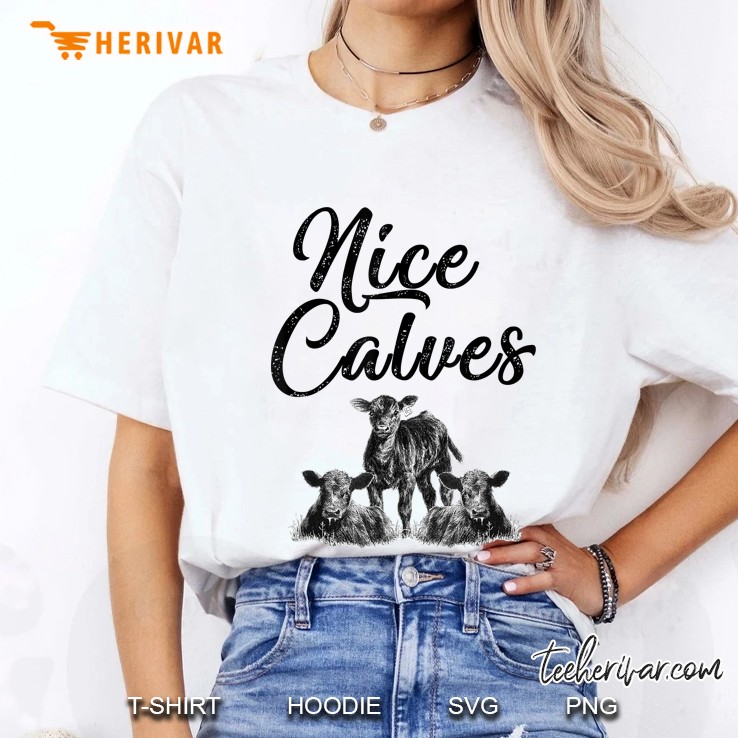 Nice Calves Ladies Tee