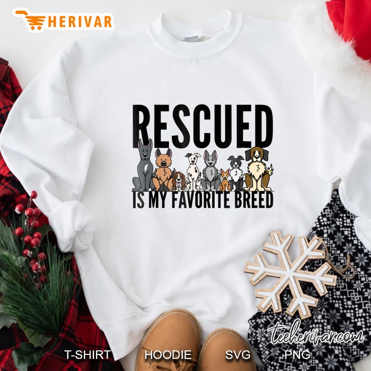 Dog Lovers For Women Men Kids - Rescue Dog Shirt Sweatshirt