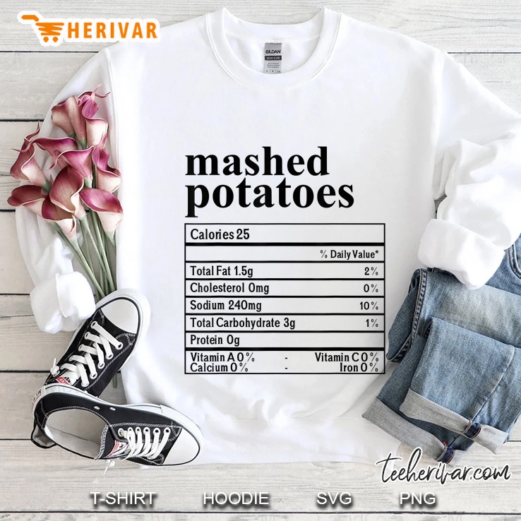 Mashed Potato Nutrition Costume Funny Thanksgiving Sweatshirt