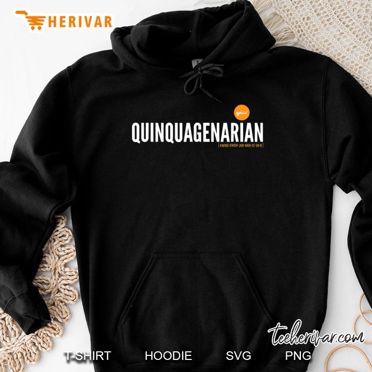 50Th Birthday Gif. Official Quinquagenarian Hoodie