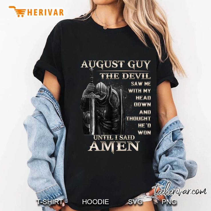 Mens August Guy The Devil Saw Me With My Head Down Ladies Tee