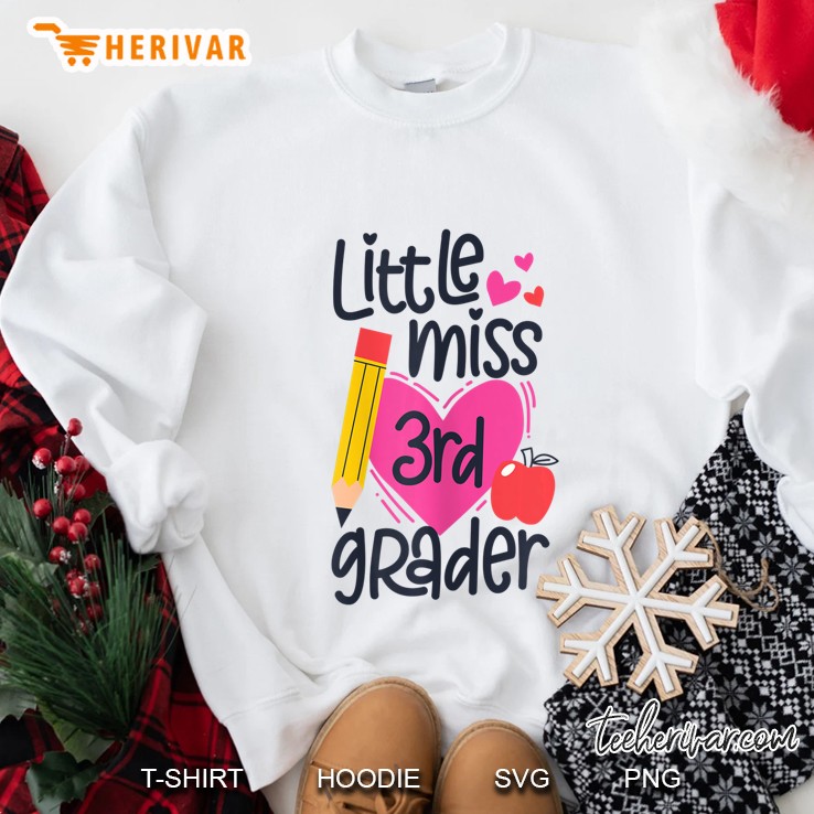 Little Miss 3Rd Grader First Day Of Hello Third Grade Sweatshirt