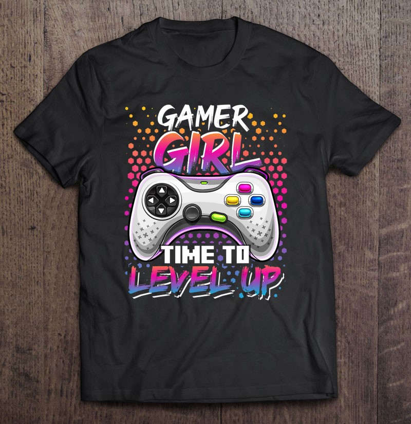 Girl Gamer Shirt Gamer Birthday Girls Gamer Birthday Shirt Level Up Birthday Next Level Party Gamer Birthday.