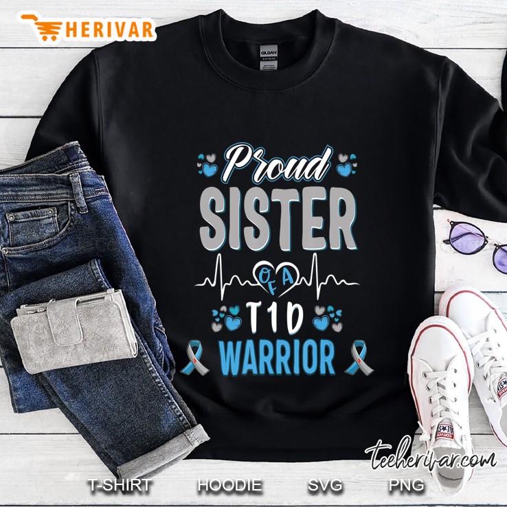 T1d Proud Sister Diabetes Awareness Type 1 Pancreas Insulin Sweatshirt