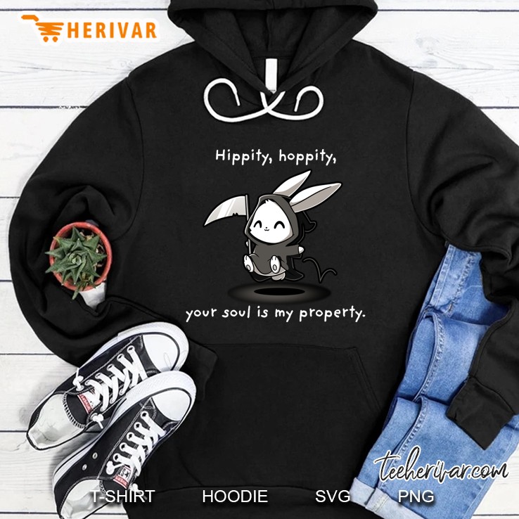 Hippity Hoppity Your Soul Is My Property Bunny Grim Reaper Version Hoodie