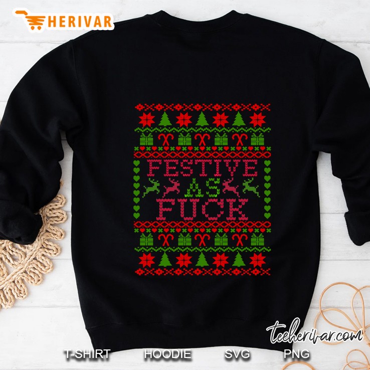 Festive As Fuck Swear Word Ugly Christmas Sweatshirt