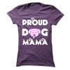 Proud Dog Mama Tee