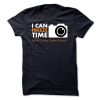 I Can Freeze Time. What's Your Super Power ? Tee