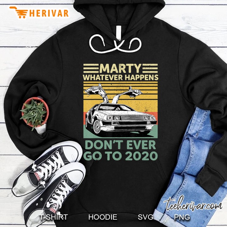 Marty Whatever Happens Don