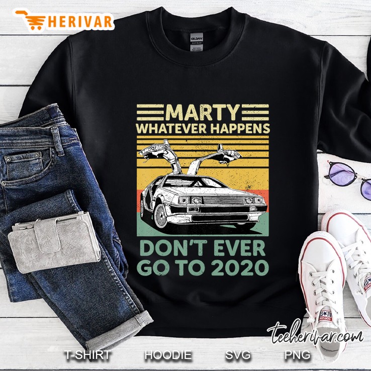 Marty Whatever Happens Don