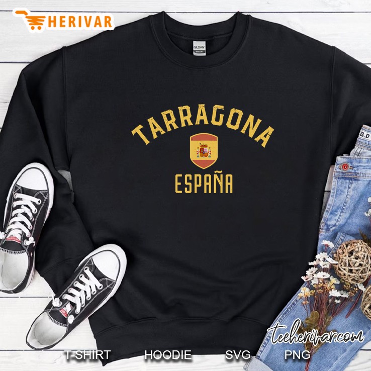 Tarragona Espana - Tarragona Spain Tee Sweatshirt