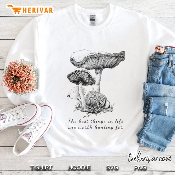 Vintage Mushroom Tshirt - Motivating Quote Sweatshirt