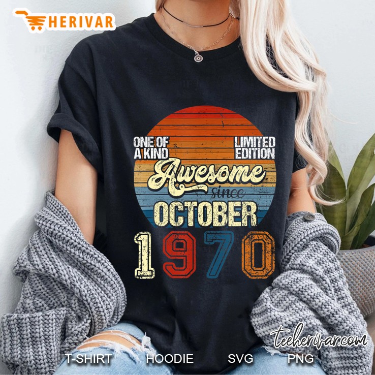 Vintage October 1970 50 Years Old 50Th Birthday Gifts Ladies Tee