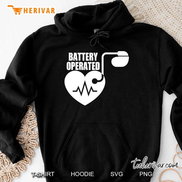 Living With Pacemaker Battery Operayted Shirt Hoodie