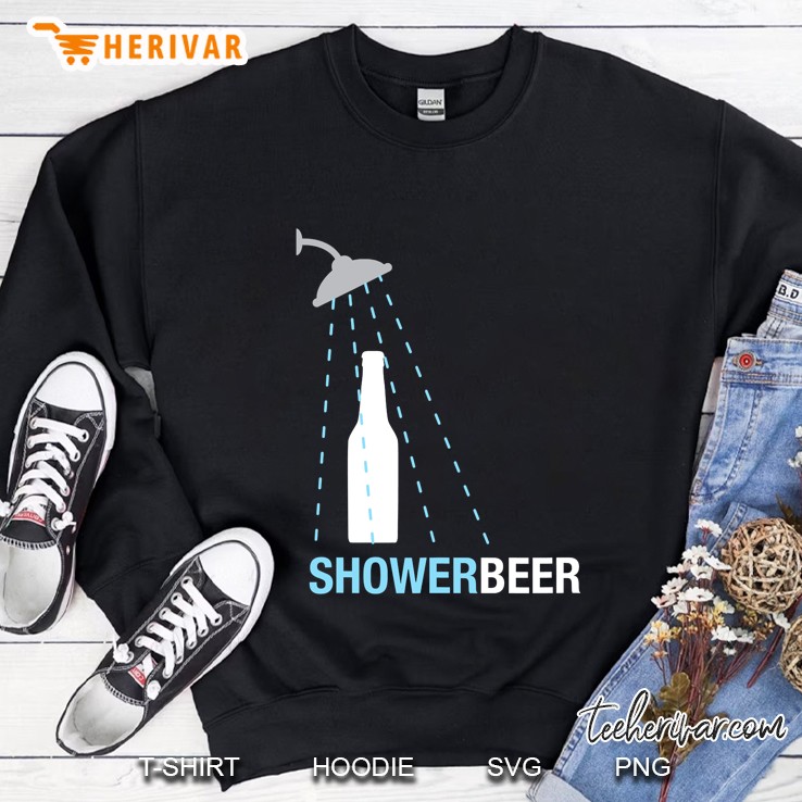 Shower Beer Shirt, Funny Trendy Meme Sweatshirt