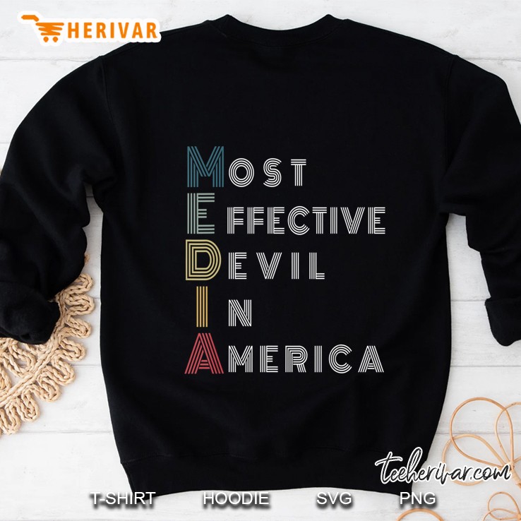 Media Most Effective Devil In America Funny Media Sweatshirt