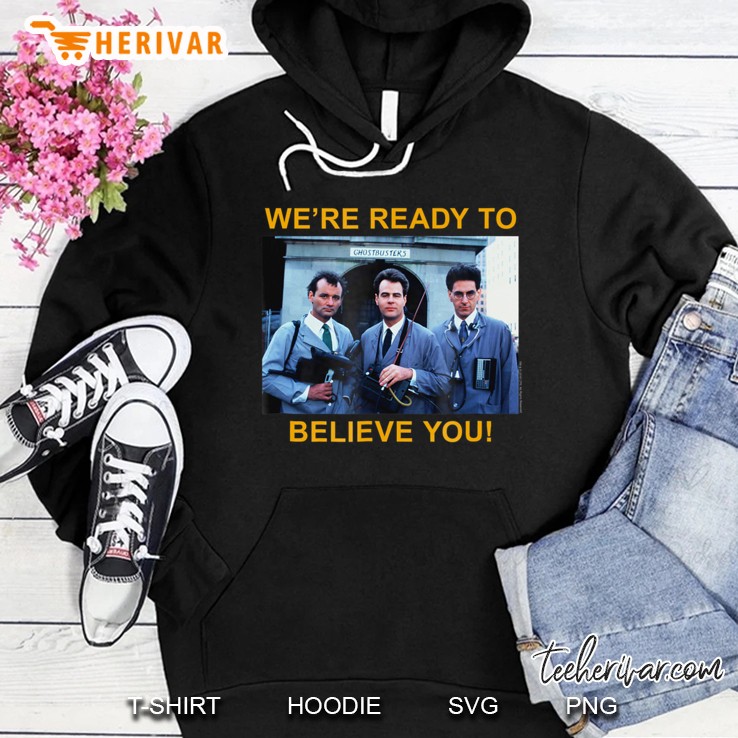 Ghostbusters Ready To Believe Hoodie