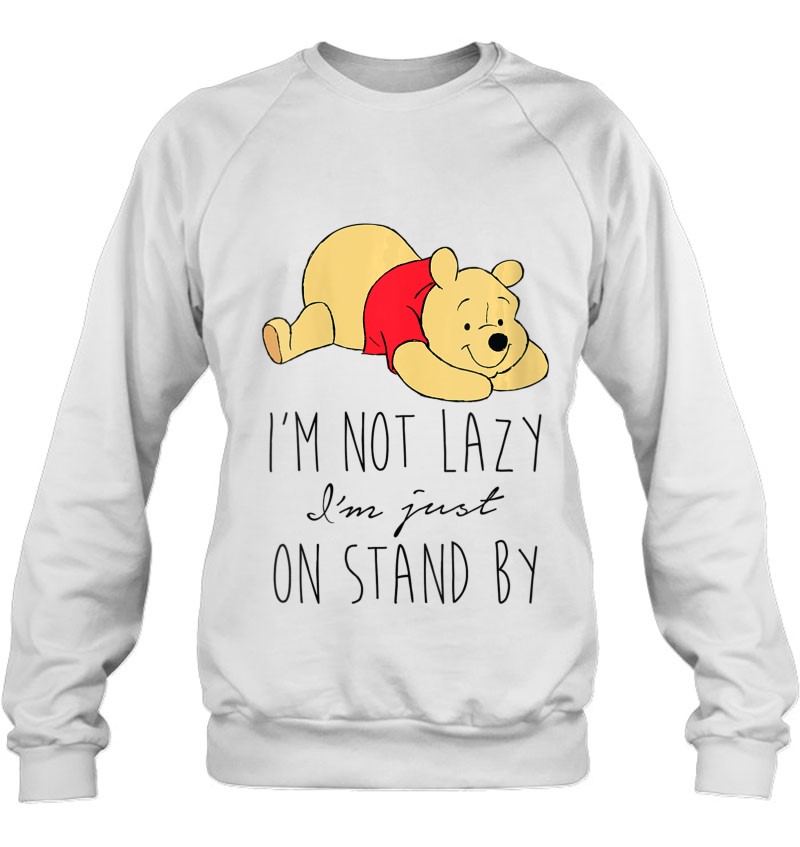 Womens Winnie The Pooh Not Lazy On Stand By Sweatshirt