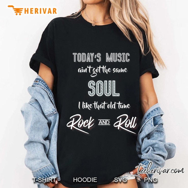 Music And Soul - Got That Old Time Rock N Roll Ladies Tee