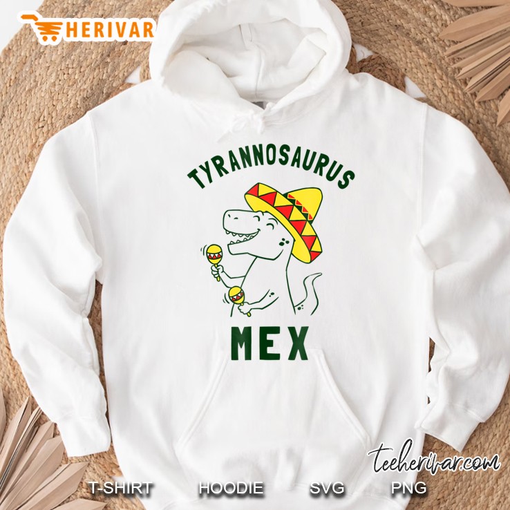 Tyrannosaurus Mex - T-Mex T-Rex Mexican Sombrero Hoodie