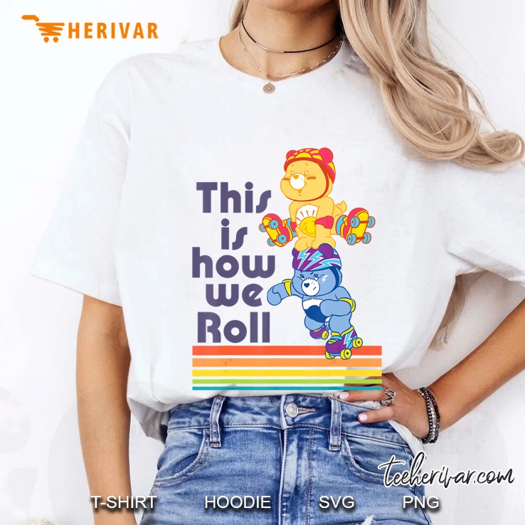 Care Bears This Is How We Roll Ladies Tee