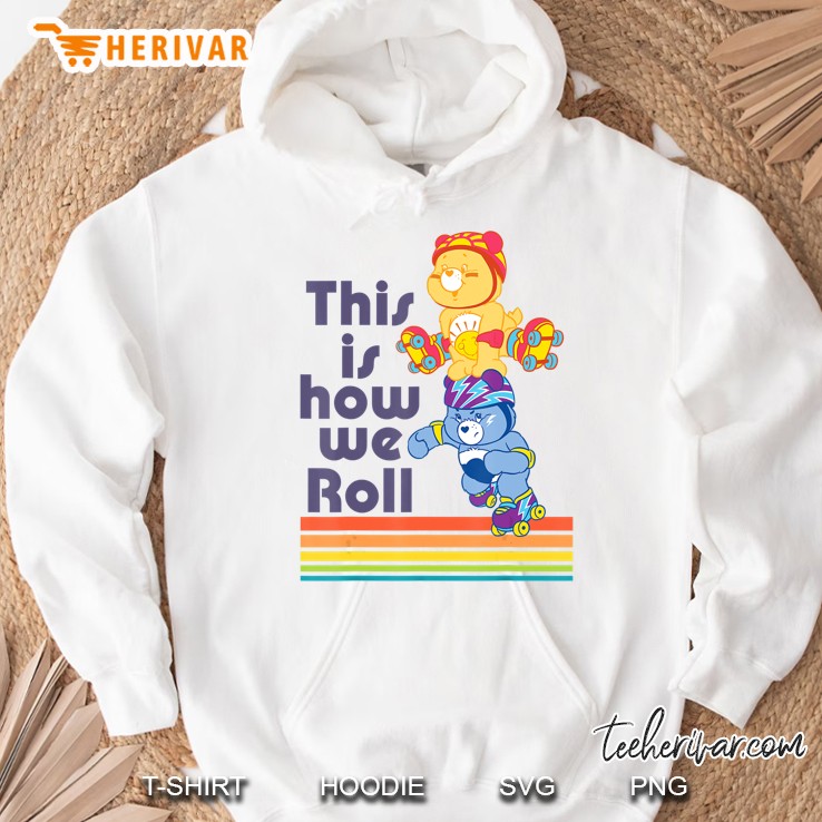 Care Bears This Is How We Roll Hoodie
