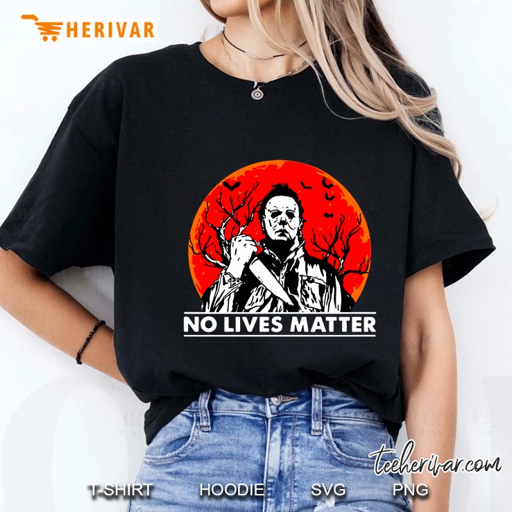 No Lives Matter Michael Myers With Knife Bat Halloween Moon Ladies Tee
