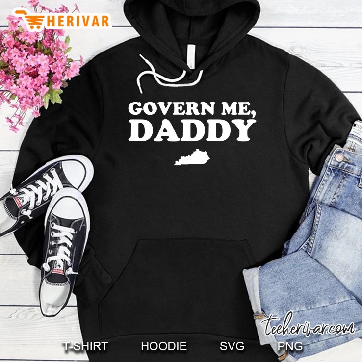 Govern Me Daddy - Kentucky Hoodie
