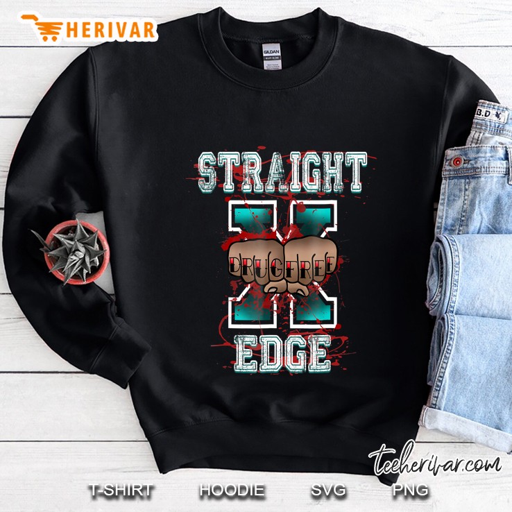 Straight Edge - Drug Free - Sxe - Xxx Sweatshirt