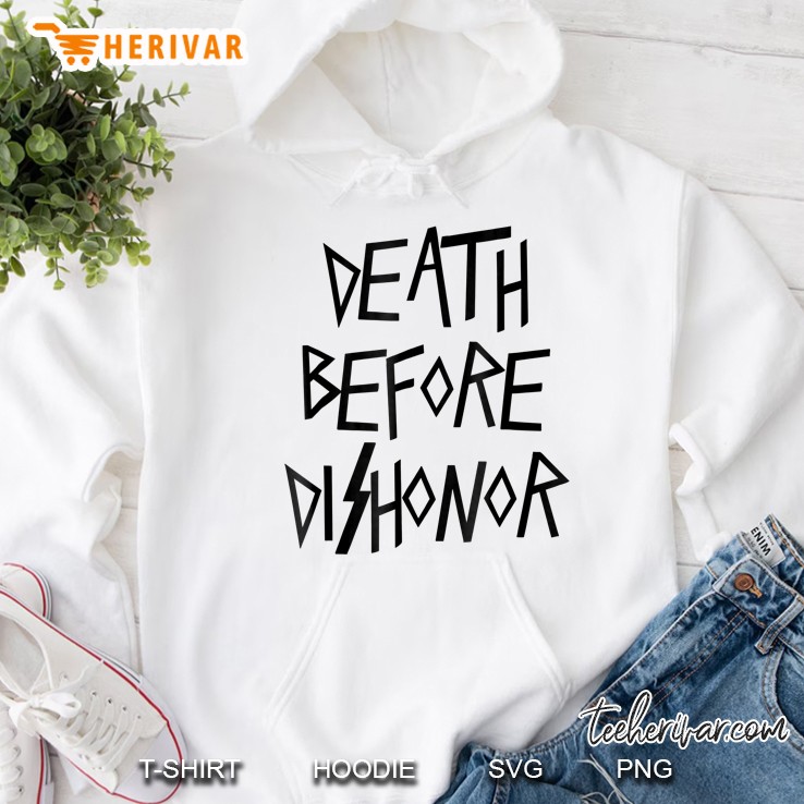 Death Before Dishonor Hoodie