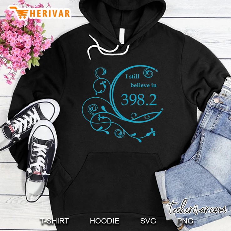 I Still Believe In 398.2 (Fairy Tales) Hoodie