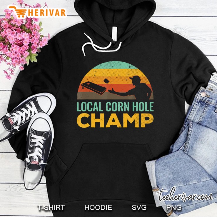 Local Neighborhood Corn Hole Champ Cornhole Professional Pro Hoodie