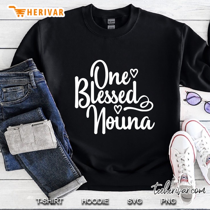 Cute One Blessed Nouna Shirt - Greek Godmother Sweatshirt