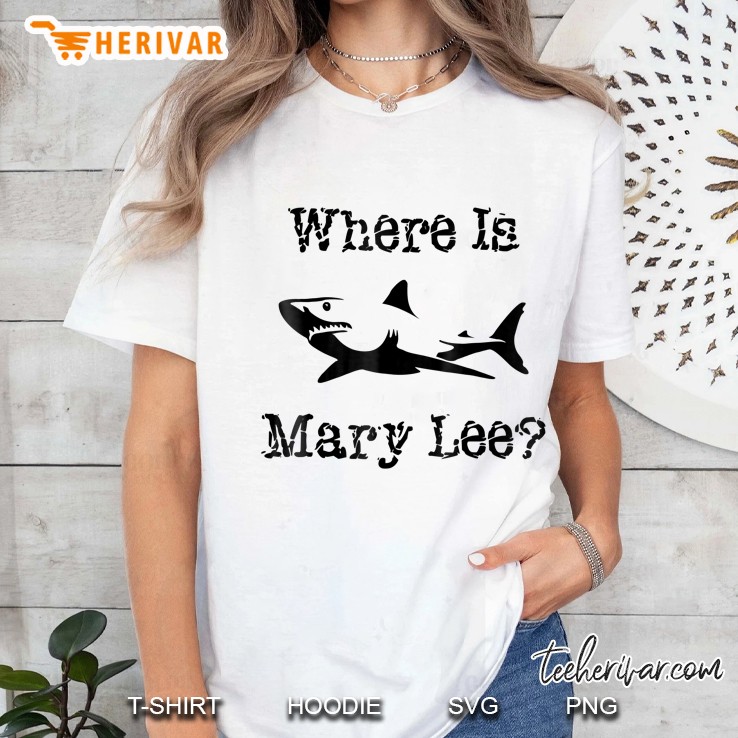 Where Is Mary Lee New Jersey Friendly Shark Shirt Ladies Tee