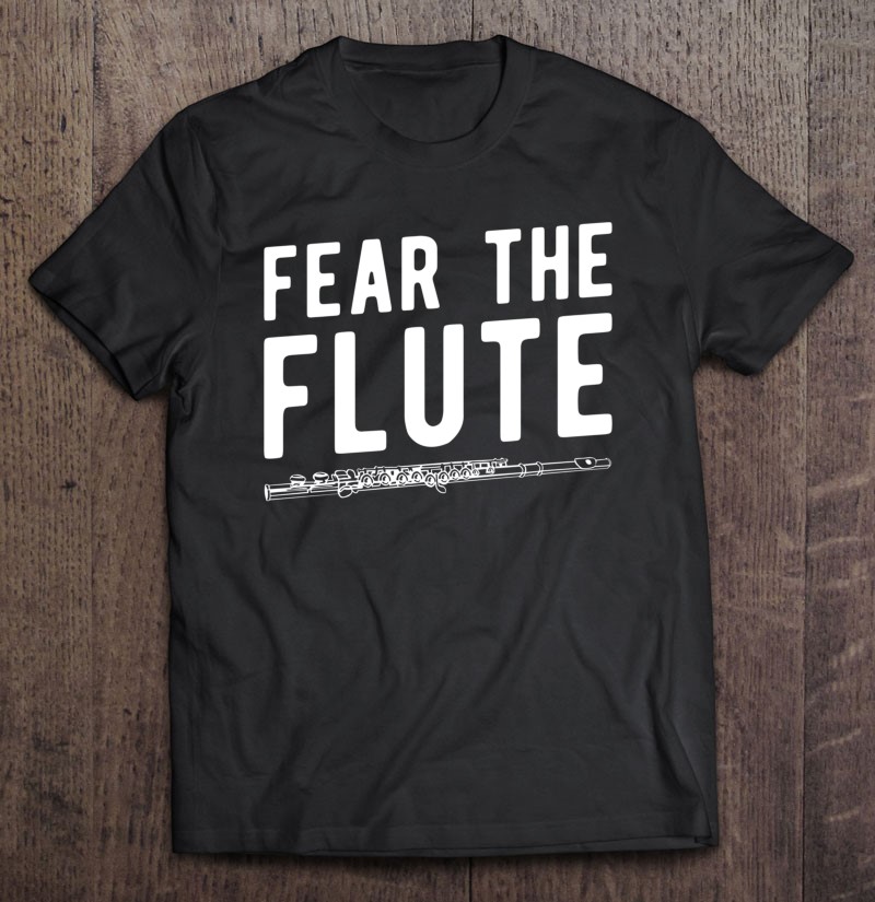 Funny Flute Flutist Wind Instrument Shirt