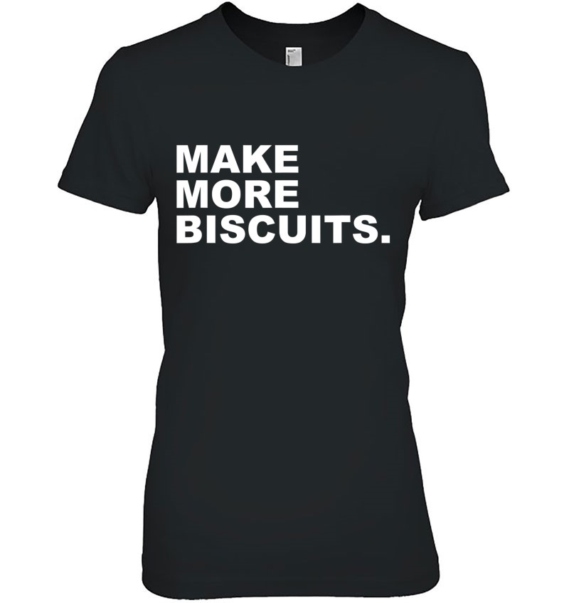 Make More Biscuits Mugs