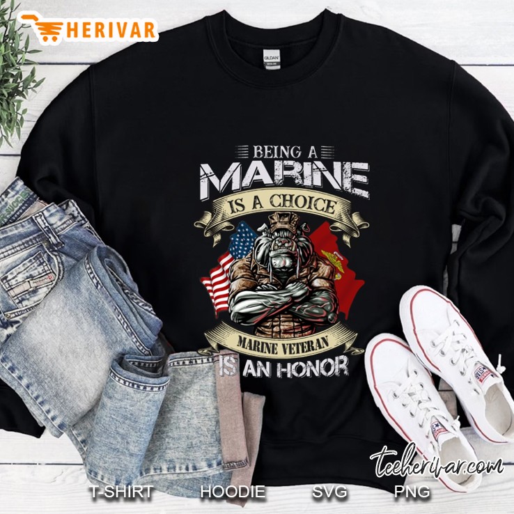 Being A Marine Is A Choice Marine Veteran Is An Honor Muscle Bulldog Sweatshirt