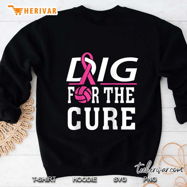 Dig For The Cure Breast Cancer Awareness Volleyball Team Sweatshirt