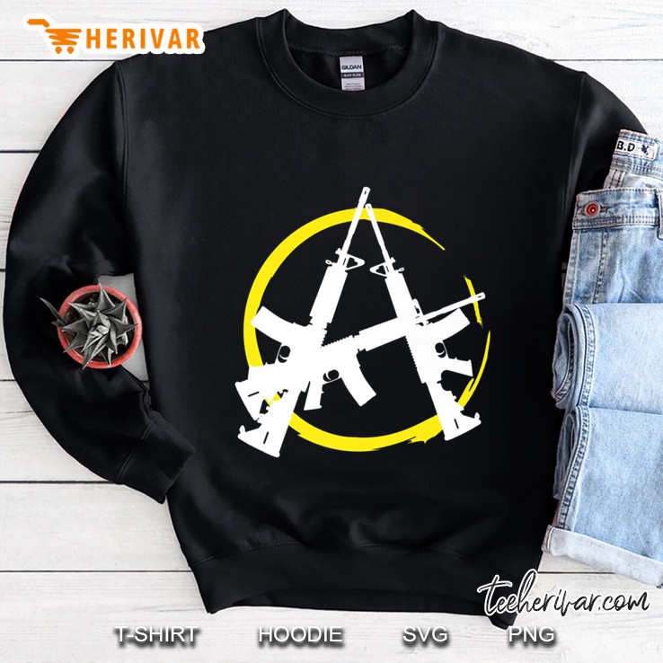 Pro Gun Ar-15 Rifles Anarchy Anarchist Symbol Capitalism Premium Sweatshirt